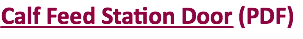 Calf Feed Station Door (PDF)
